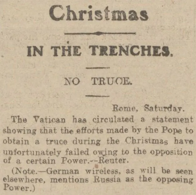 The Exeter and Plymouth Gazette reported that the Pope's attempt to secure a Christmas Truce in 1914 failed.